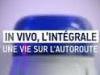 In Vivo, l'intégrale - {channelnamelong} (Replayguide.fr)