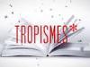 Tropismes - {channelnamelong} (Replayguide.fr)